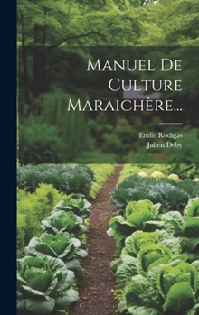Manuel De Culture Maraichère...