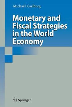 Paperback Monetary and Fiscal Strategies in the World Economy Book