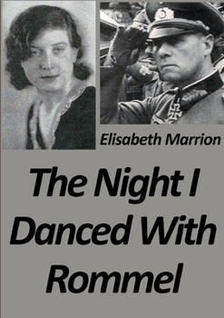 Paperback The Night I Danced with Rommel Book