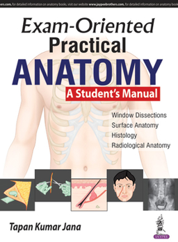 Paperback Exam-Oriented Practical Anatomy: A Student's Manual Book