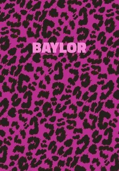 Paperback Baylor: Personalized Pink Leopard Print Notebook (Animal Skin Pattern). College Ruled (Lined) Journal for Notes, Diary, Journa Book