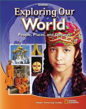 Hardcover Exploring Our World: People, Places, and Cultures Book