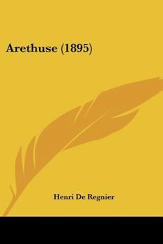 Paperback Arethuse (1895) [French] Book