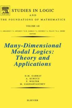 Hardcover Many-Dimensional Modal Logics: Theory and Applications: Volume 148 Book