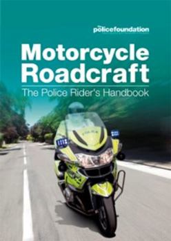 Paperback Motorcycle Roadcraft: The Police Rider's Handbook Book