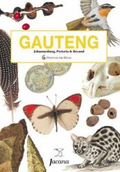 Paperback Gauteng: Johannesburg, Pretoria & beyond (Discover the magic) Book