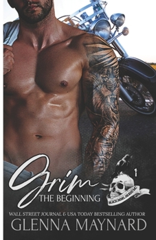 Grim: The Beginning - Book #1 of the Black Rebel Riders' MC