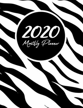 2020 Monthly Planner: Weekly and Monthly Jan 1, 2020 to Dec 31, 2020 Calendar Agenda Book January to December Cute Appointment & Productivity Organizer 25