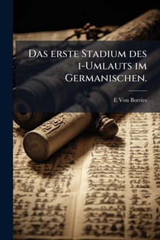 Paperback Das erste Stadium des i-Umlauts im Germanischen. [German] Book