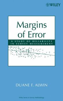 Hardcover Margins of Error: A Study of Reliability in Survey Measurement Book