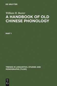 Hardcover A Handbook of Old Chinese Phonology Book