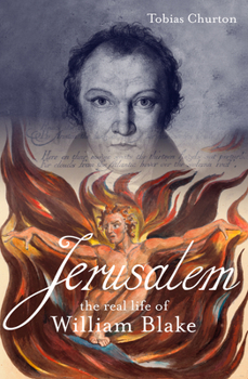 Paperback Jerusalem: The Real Life of William Blake: A Biography Book