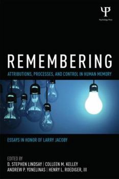 Paperback Remembering: Attributions, Processes, and Control in Human Memory Book