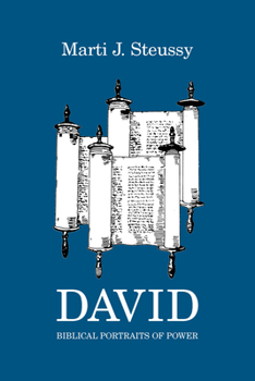 David: Biblical Portraits of Power - Book  of the Studies on Personalities of the Old Testament