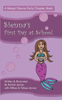 Paperback Sienna's First Day at School Book