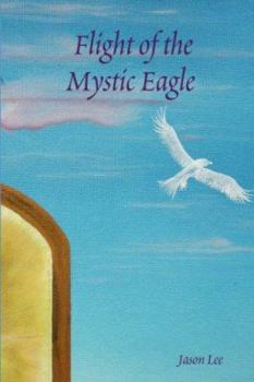 Paperback Flight of the Mystic Eagle Book