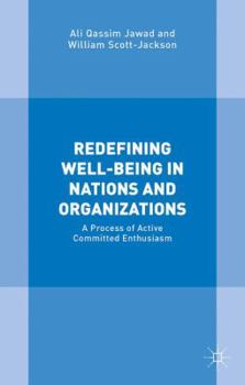 Hardcover Redefining Well-Being in Nations and Organizations: A Process of Improvement Book