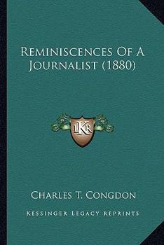 Paperback Reminiscences Of A Journalist (1880) Book