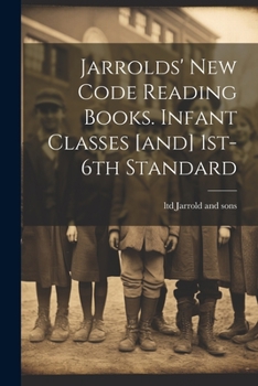 Paperback Jarrolds' New Code Reading Books. Infant Classes [and] 1st-6th Standard Book