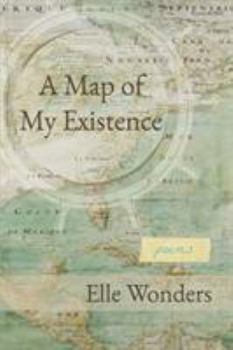 Paperback A Map of My Existence Book