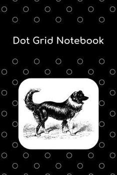 Paperback Dot Grid Notebook: Border Collie; 100 Sheets/200 Pages; 6 X 9 Book