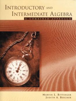 Paperback Introductory and Intermediate Algebra: A Combined Approach Book