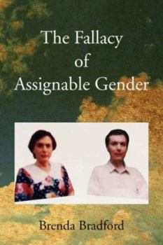 Paperback The Fallacy of Assignable Gender Book