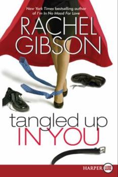 Tangled Up In You - Book #2 of the Truly, Idaho