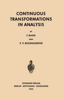 Paperback Continuous Transformations in Analysis: With an Introduction to Algebraic Topology Book