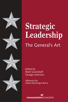 Hardcover Strategic Leadership: The General's Art Book