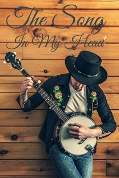 The Song In My Head Journal: 200 Pages For Note Music Lyrics Journal & Songwriting Notebook - Great Gift For Musicians , karaoke lovers.