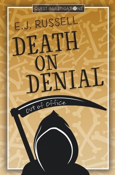 Death on Denial - Book #4 of the Quest Investigations