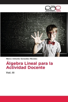 Álgebra Lineal para la Actividad Docente