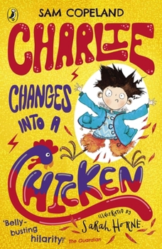 Charlie changes into a chicken - Book #1 of the Charlie
