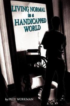 Paperback Living Normal in a Handicapped World Book