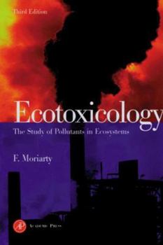 Paperback Ecotoxicology: The Study of Pollutants in Ecosystems Book