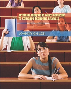 Paperback Artificial Analysts Is More Accurate To Compare Economic Analysts Book