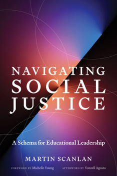 Paperback Navigating Social Justice: A Schema for Educational Leadership Book