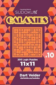 Paperback Sudoku Galaxies - 200 Logic Puzzles 11x11 (Volume 10) Book