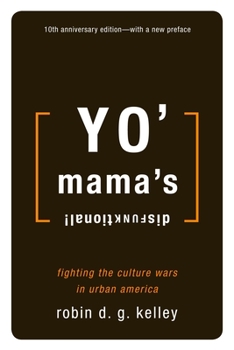 Paperback Yo' Mama's Disfunktional!: Fighting the Culture Wars in Urban America Book