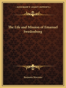 The Life and Mission of Emanuel Swedenborg
