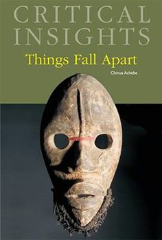 Hardcover Critical Insights: Things Fall Apart: Print Purchase Includes Free Online Access Book