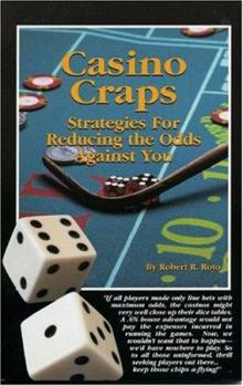 Paperback Casino Craps: Strategies for Reducing the Odds Againist You Book