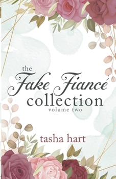 Paperback The Fake Fiancé Collection Volume Two Book