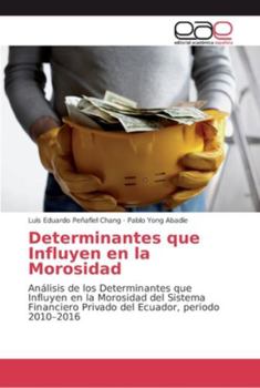 Paperback Determinantes que Influyen en la Morosidad [Spanish] Book