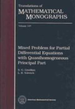 Hardcover Mixed Problem for Partial Differential Equations with Quasihomogeneous Principal Part Book