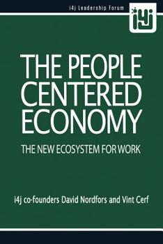 Paperback The People Centered Economy: The New Ecosystem for Work Book
