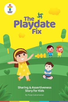 The Playdate Fix: Sharing & Assertiveness Story for Kids