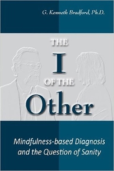 Paperback The I of the Other: Mindfulness-Based Diagnosis and the Question of Sanity Book