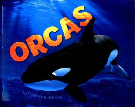 Orcas - Book  of the Pebble Plus: Sea Life
